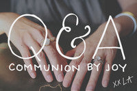 Inspire: Communion By Joy